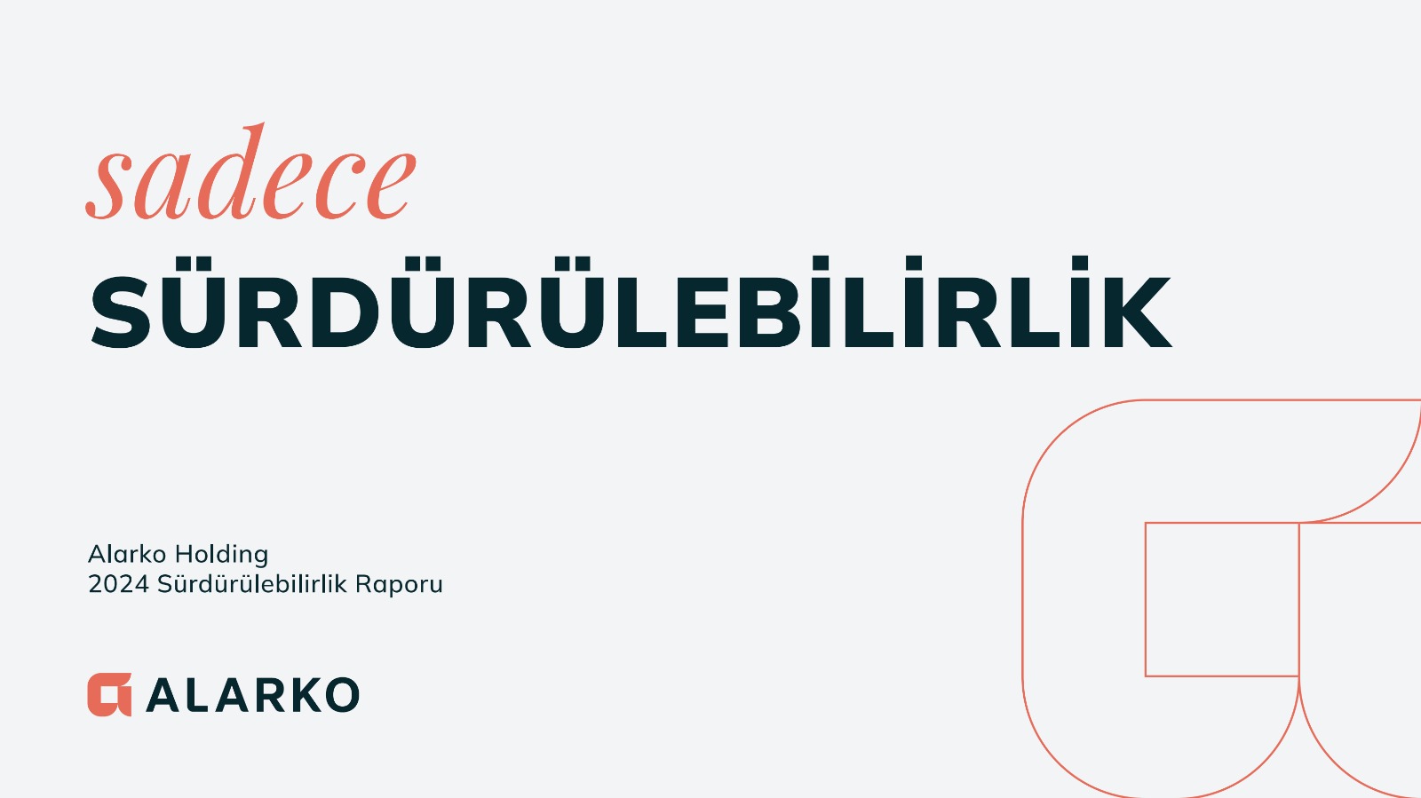 Alarko GRI Uyumlu Sürdürülebilirlik Raporuyla,  Tarihte “Sade” Ama Etkili Bir Not Düşüyor.